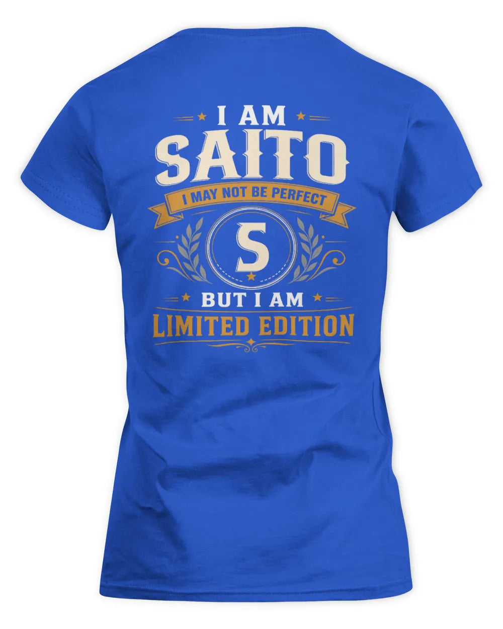 SAITO KT88-V9 - Personalized “I Am NAME I May Not Be Perfect, But I Am Limited Edition” - Women's Standard T-Shirt - Royal