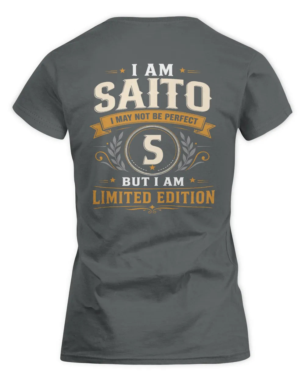 SAITO KT88-V9 - Personalized “I Am NAME I May Not Be Perfect, But I Am Limited Edition” - Women's Standard T-Shirt - Charcoal