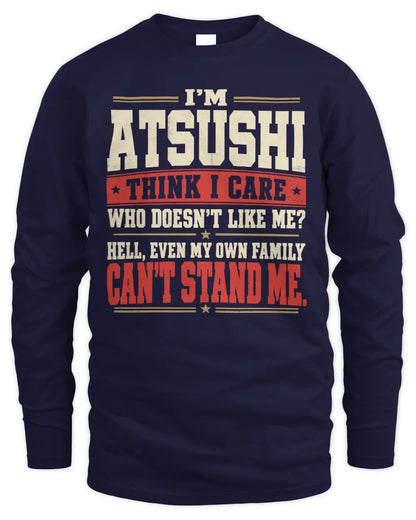 ATSUSHI-KTL06-H009 I’m [NAME] – Think I Care? Personalized Funny T-Shirt - Men's Long Sleeved T-Shirt - Navy