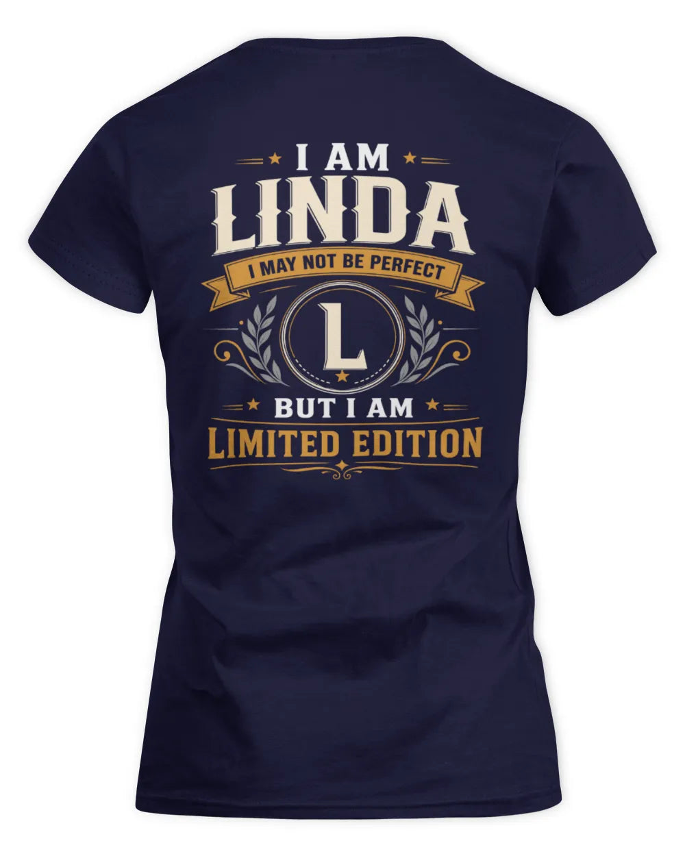 LINDA KT88-V9 - Personalized “I Am NAME I May Not Be Perfect, But I Am Limited Edition” - Women's Standard T-Shirt - Navy