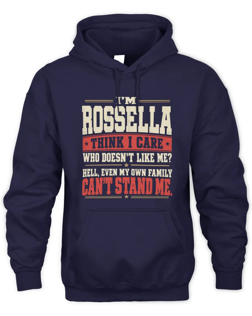 ROSSELLA-KTL06-H009 I’m [NAME] – Think I Care? Personalized Funny T-Shirt - Unisex Hoodie - Navy