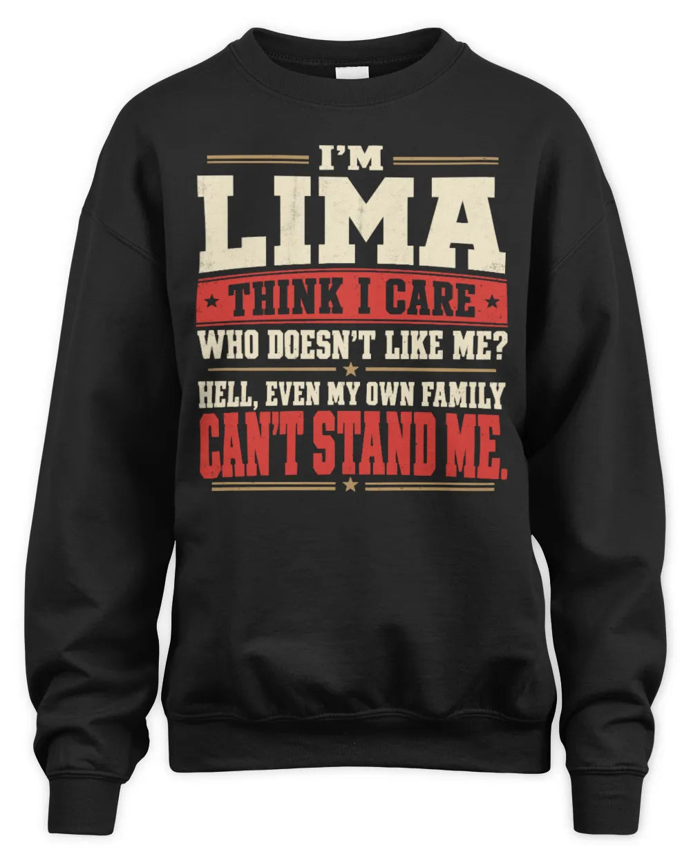 LIMA-KTL06-H009 I’m [NAME] – Think I Care? Personalized Funny T-Shirt - Unisex Sweatshirt - Black