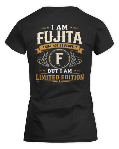 FUJITA KT88-V9 - Personalized “I Am NAME I May Not Be Perfect, But I Am Limited Edition” - Women's Standard T-Shirt - Black