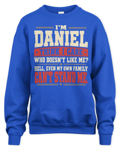 DANIEL-KTL06-H009 I’m [NAME] – Think I Care? Personalized Funny T-Shirt - Unisex Sweatshirt - Royal