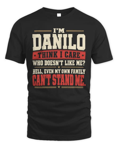 DANILO-KTL06-H009 I’m [NAME] – Think I Care? Personalized Funny T-Shirt - Unisex Standard T-Shirt - Black
