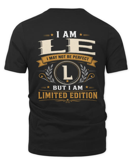 LE KT88-V9 - Personalized “I Am NAME I May Not Be Perfect, But I Am Limited Edition” - Unisex Premium T-Shirt - Black