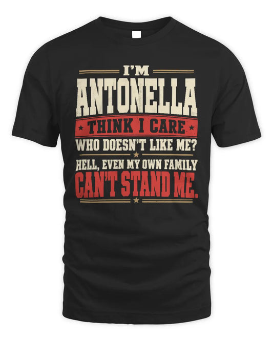 ANTONELLA-KTL06-H009 I’m [NAME] – Think I Care? Personalized Funny T-Shirt - Unisex Standard T-Shirt - Black