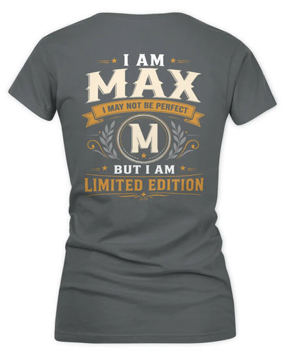 MAX KT88-V9 - Personalized “I Am NAME I May Not Be Perfect, But I Am Limited Edition” - Women's V-Neck T-Shirt - Charcoal