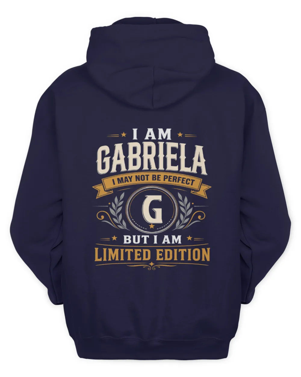 GABRIELA KT88-V9 - Personalized “I Am NAME I May Not Be Perfect, But I Am Limited Edition” - Unisex Hoodie - Navy