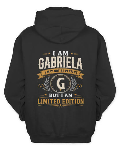 GABRIELA KT88-V9 - Personalized “I Am NAME I May Not Be Perfect, But I Am Limited Edition” - Unisex Hoodie - Black
