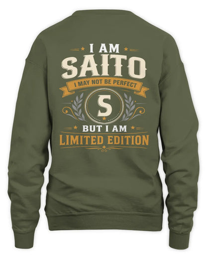 SAITO KT88-V9 - Personalized “I Am NAME I May Not Be Perfect, But I Am Limited Edition” - Unisex Sweatshirt - Military Green