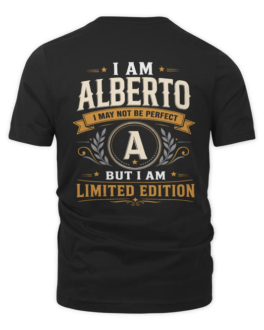 ALBERTO KT88-V9 - Personalized “I Am NAME I May Not Be Perfect, But I Am Limited Edition” - Unisex Premium T-Shirt - Black