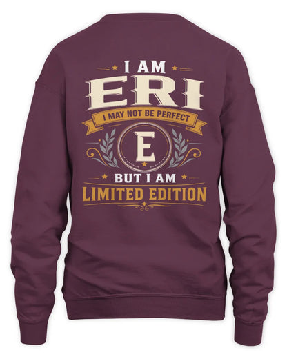 ERI KT88-V9 - Personalized “I Am NAME I May Not Be Perfect, But I Am Limited Edition” - Unisex Sweatshirt - Maroon