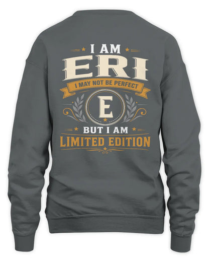 ERI KT88-V9 - Personalized “I Am NAME I May Not Be Perfect, But I Am Limited Edition” - Unisex Sweatshirt - Charcoal
