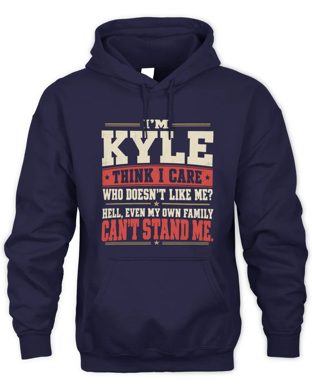 KYLE-KTL06-H009 I’m [NAME] – Think I Care? Personalized Funny T-Shirt - Unisex Hoodie - Navy