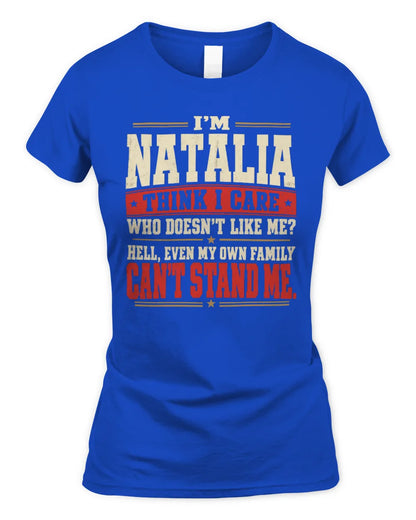 NATALIA-KTL06-H009 I’m [NAME] – Think I Care? Personalized Funny T-Shirt - Women's Standard T-Shirt - Royal