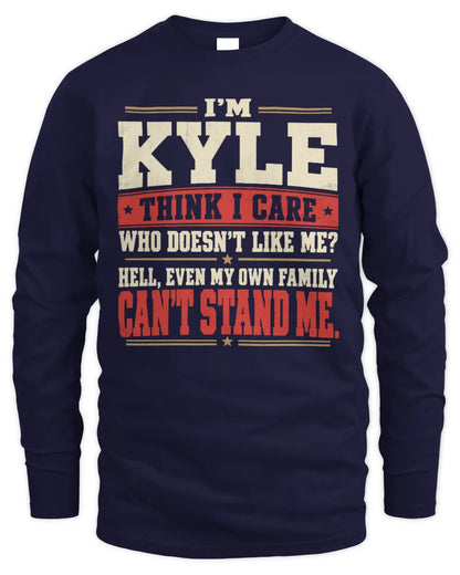 KYLE-KTL06-H009 I’m [NAME] – Think I Care? Personalized Funny T-Shirt - Men's Long Sleeved T-Shirt - Navy