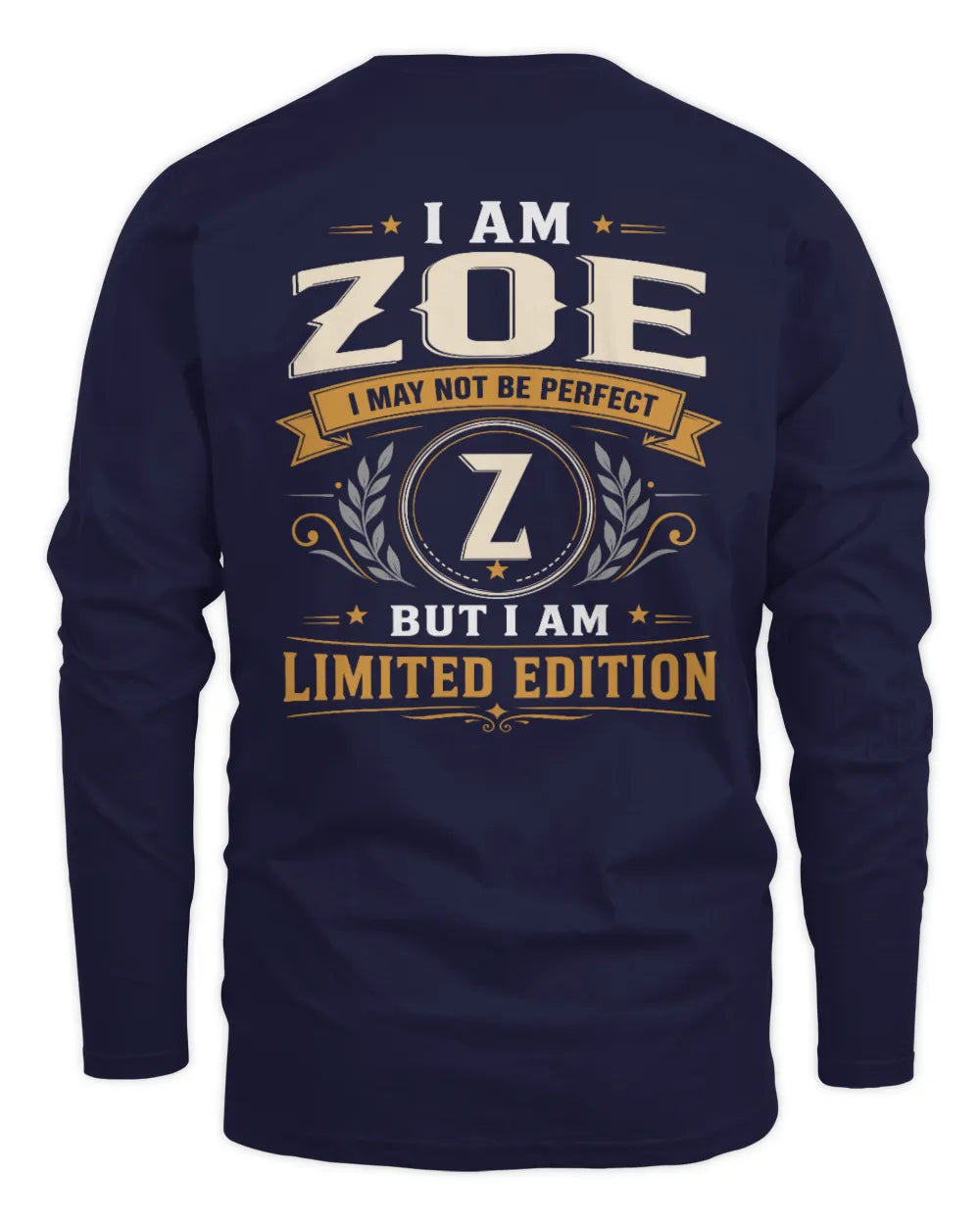 ZOE KT88-V9 - Personalized “I Am NAME I May Not Be Perfect, But I Am Limited Edition” - Men's Long Sleeved T-Shirt - Navy