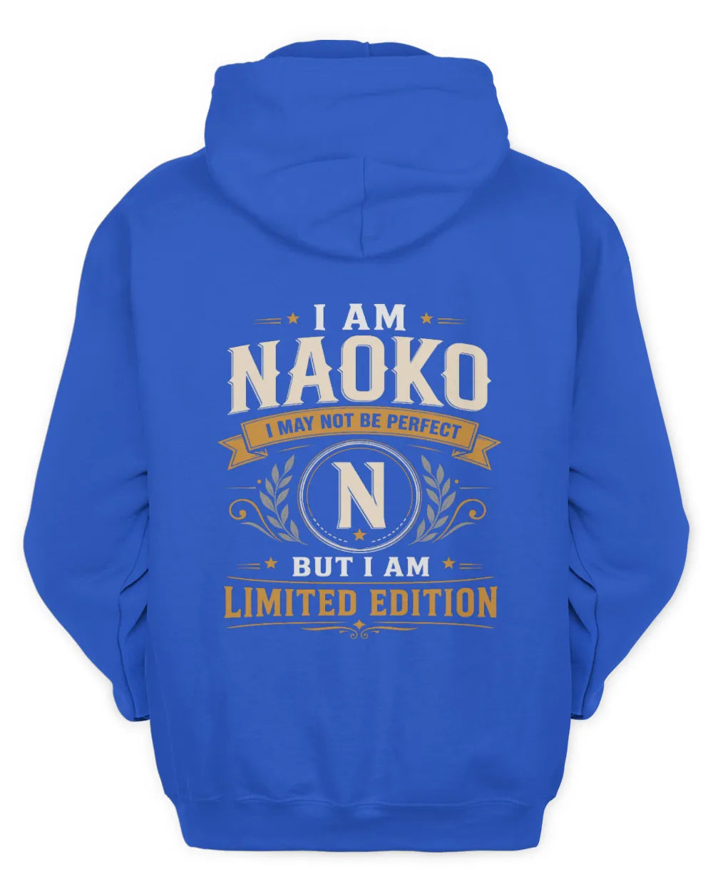 NAOKO KT88-V9 - Personalized “I Am NAME I May Not Be Perfect, But I Am Limited Edition” - Unisex Hoodie - Royal