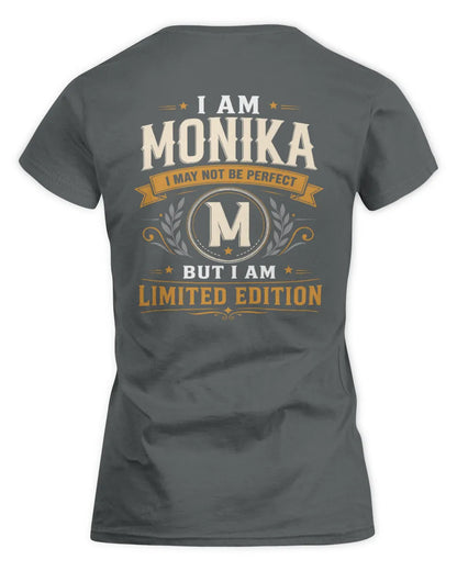 MONIKA KT88-V9 - Personalized “I Am NAME I May Not Be Perfect, But I Am Limited Edition” - Women's Standard T-Shirt - Charcoal