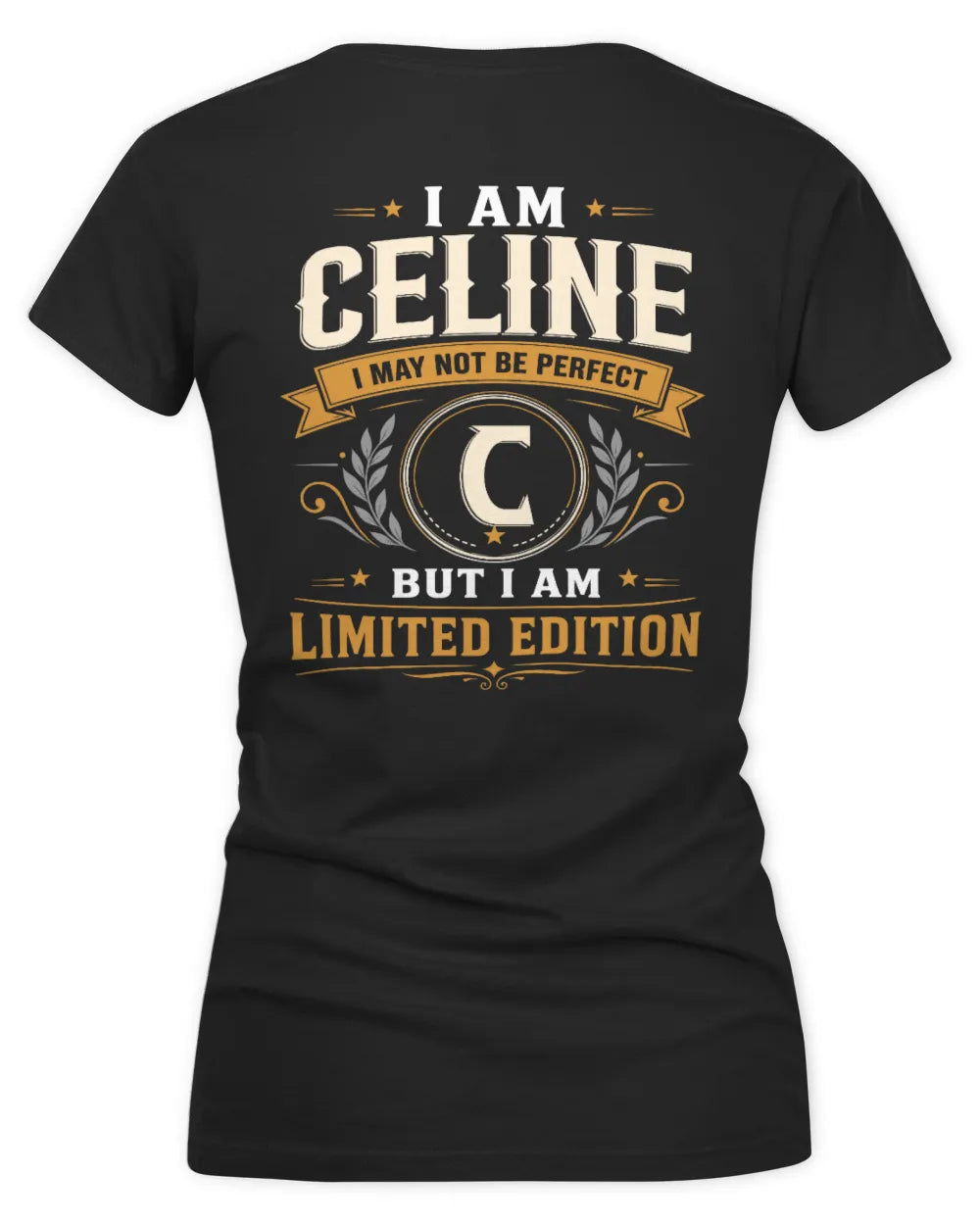 CELINE KT88-V9 - Personalized “I Am NAME I May Not Be Perfect, But I Am Limited Edition” - Women's V-Neck T-Shirt - Black