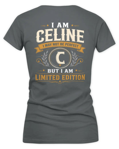 CELINE KT88-V9 - Personalized “I Am NAME I May Not Be Perfect, But I Am Limited Edition” - Women's V-Neck T-Shirt - Charcoal