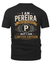 PEREIRA KT88-V9 - Personalized “I Am NAME I May Not Be Perfect, But I Am Limited Edition”