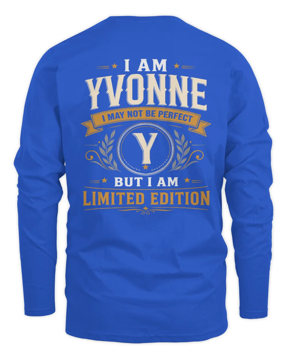 YVONNE KT88-V9 - Personalized “I Am NAME I May Not Be Perfect, But I Am Limited Edition” - Men's Long Sleeved T-Shirt - Royal