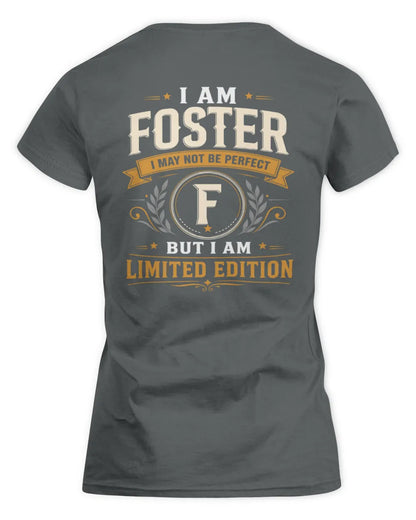 FOSTER KT88-V9 - Personalized “I Am NAME I May Not Be Perfect, But I Am Limited Edition” - Women's Standard T-Shirt - Charcoal