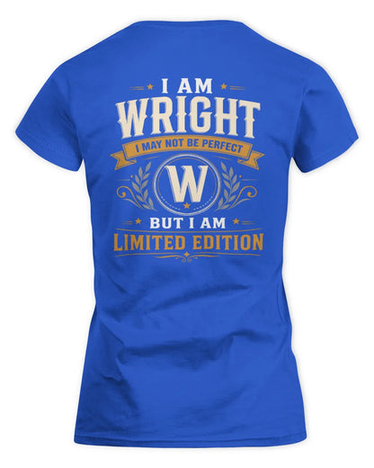 WRIGHT KT88-V9 - Personalized “I Am NAME I May Not Be Perfect, But I Am Limited Edition” - Women's Standard T-Shirt - Royal