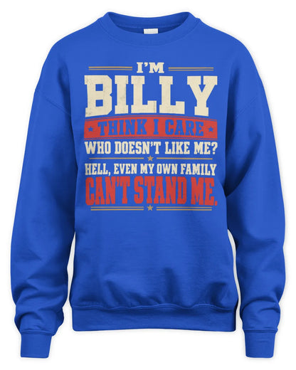 BILLY-KTL06-H009 I’m [NAME] – Think I Care? Personalized Funny T-Shirt - Unisex Sweatshirt - Royal