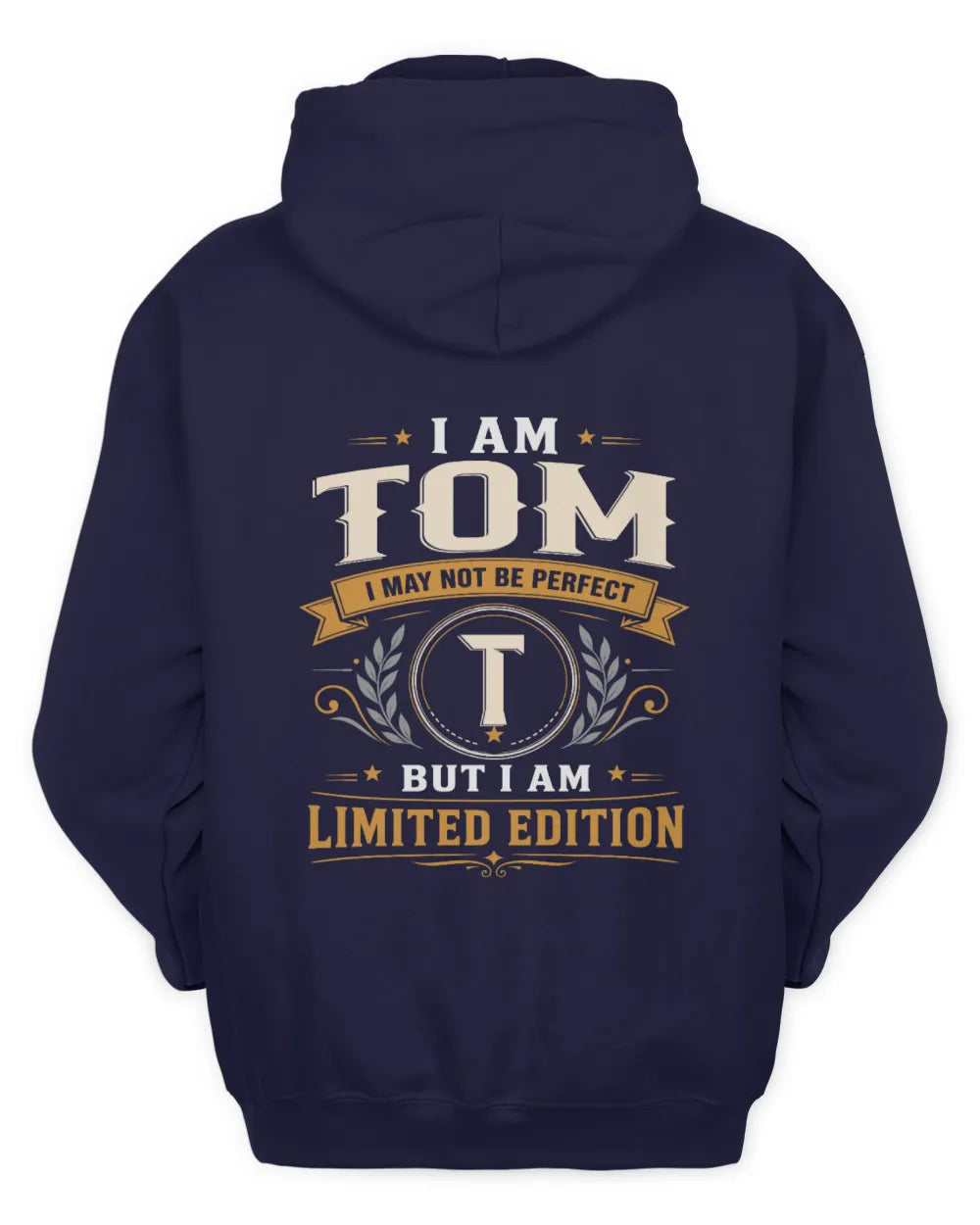 TOM KT88-V9 - Personalized “I Am NAME I May Not Be Perfect, But I Am Limited Edition” - Unisex Hoodie - Navy
