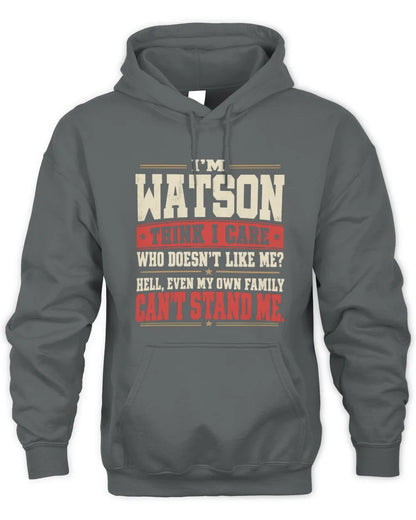 WATSON-KTL06-H009 I’m [NAME] – Think I Care? Personalized Funny T-Shirt - Unisex Hoodie - Charcoal