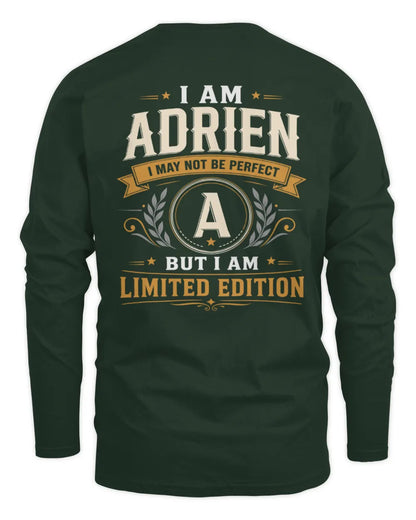 ADRIEN KT88-V9 - Personalized “I Am NAME I May Not Be Perfect, But I Am Limited Edition” - Men's Long Sleeved T-Shirt - Forest Green