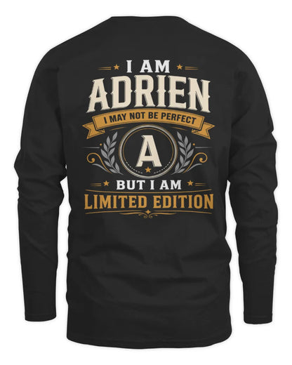 ADRIEN KT88-V9 - Personalized “I Am NAME I May Not Be Perfect, But I Am Limited Edition” - Men's Long Sleeved T-Shirt - Black