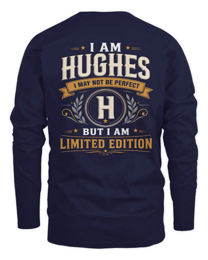 HUGHES KT88-V9 - Personalized “I Am NAME I May Not Be Perfect, But I Am Limited Edition” - Men's Long Sleeved T-Shirt - Navy