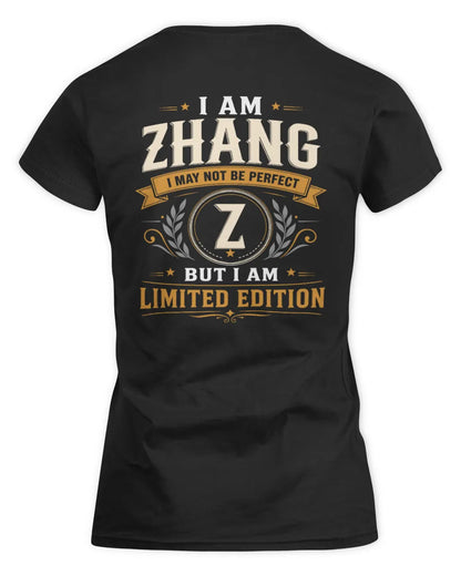 ZHANG KT88-V9 - Personalized “I Am NAME I May Not Be Perfect, But I Am Limited Edition” - Women's Standard T-Shirt - Black