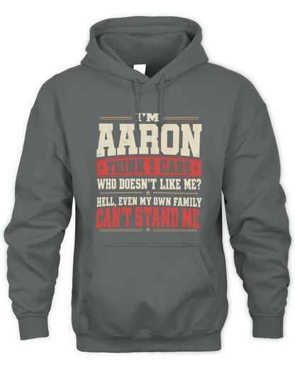 AARON-KTL06-H009 I’m [NAME] – Think I Care? Personalized Funny T-Shirt - Unisex Hoodie - Charcoal