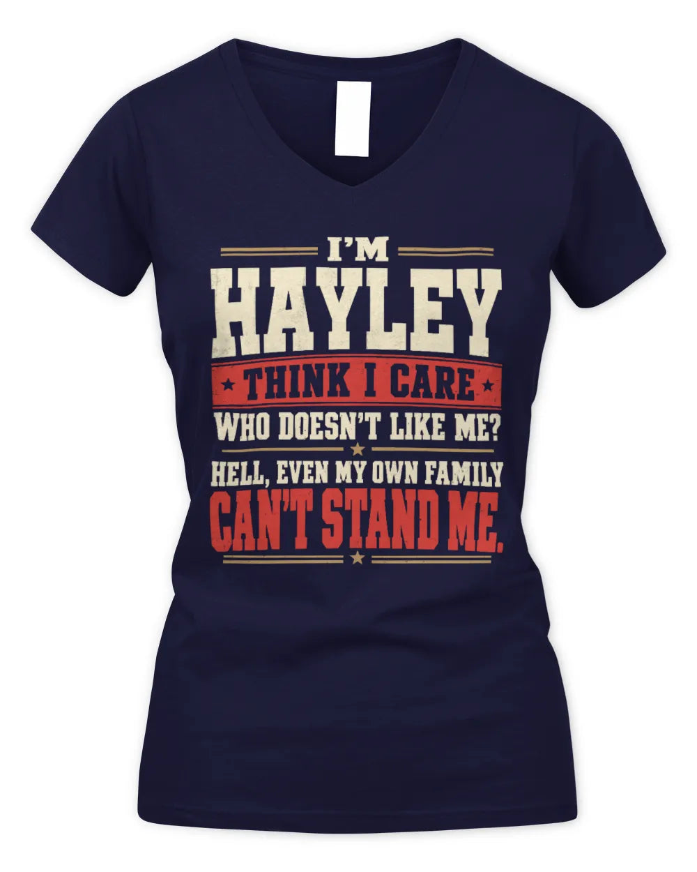 HAYLEY-KTL06-H009 I’m [NAME] – Think I Care? Personalized Funny T-Shirt - Women's V-Neck T-Shirt - Navy