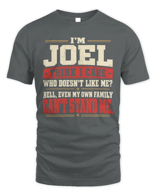 JOEL-KTL06-H009 I’m [NAME] – Think I Care? Personalized Funny T-Shirt - Unisex Standard T-Shirt - Charcoal