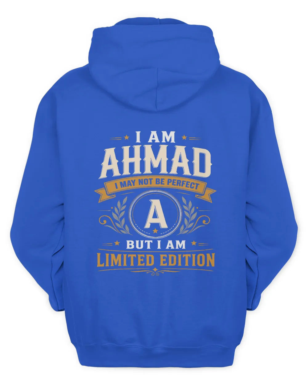 AHMAD KT88-V9 - Personalized “I Am NAME I May Not Be Perfect, But I Am Limited Edition” - Unisex Hoodie - Royal