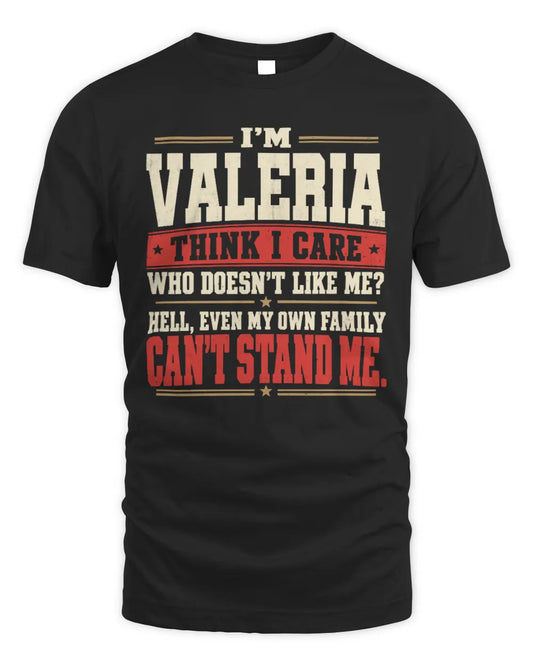 VALERIA-KTL06-H009 I’m [NAME] – Think I Care? Personalized Funny T-Shirt - Unisex Standard T-Shirt - Black