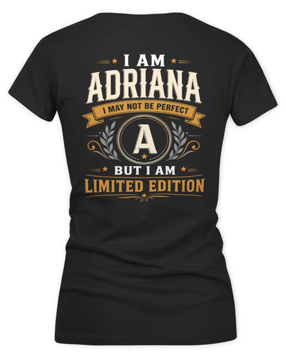 ADRIANA KT88-V9 - Personalized “I Am NAME I May Not Be Perfect, But I Am Limited Edition” - Women's V-Neck T-Shirt - Black