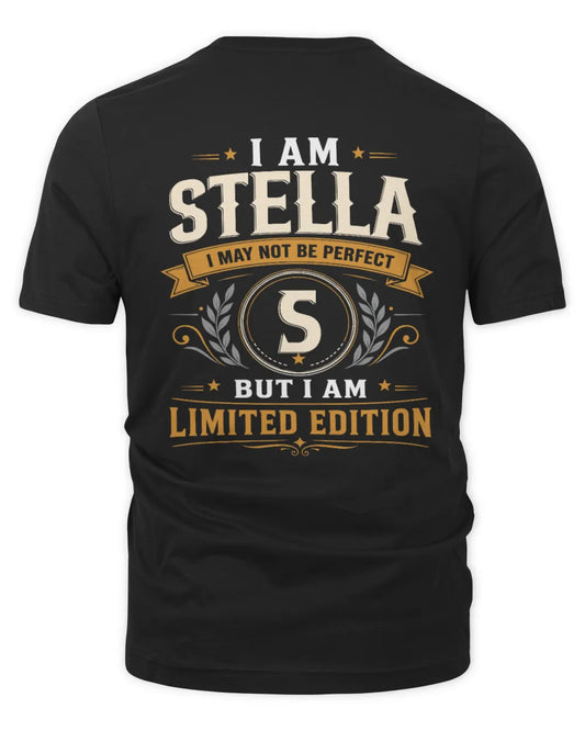 STELLA KT88-V9 - Personalized “I Am NAME I May Not Be Perfect, But I Am Limited Edition” - Unisex Premium T-Shirt - Black