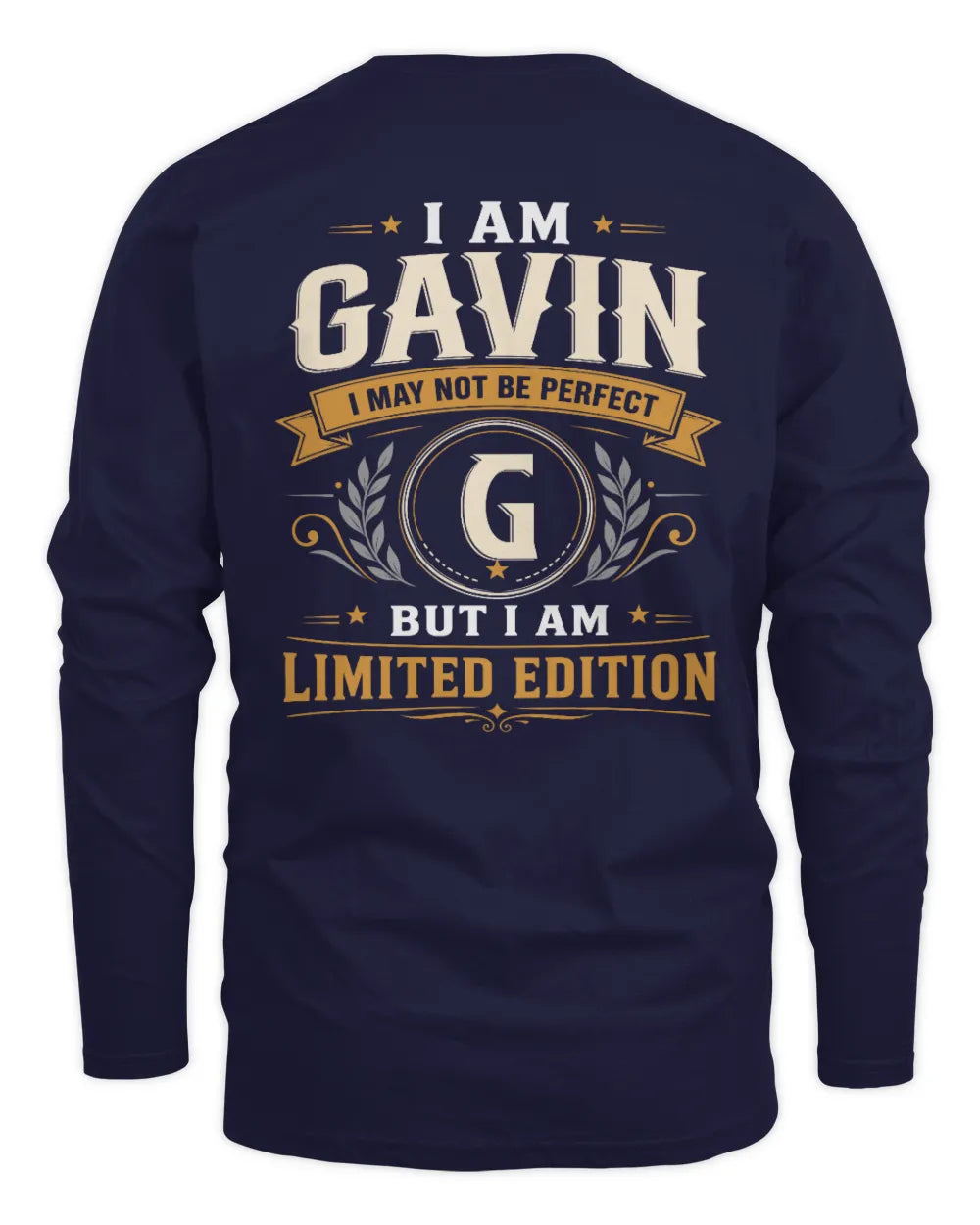 GAVIN KT88-V9 - Personalized “I Am NAME I May Not Be Perfect, But I Am Limited Edition” - Men's Long Sleeved T-Shirt - Navy