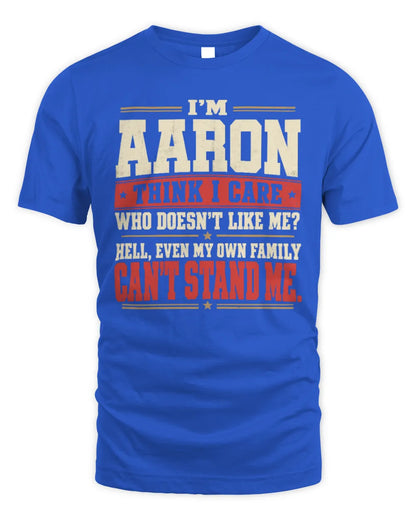 AARON-KTL06-H009 I’m [NAME] – Think I Care? Personalized Funny T-Shirt - Unisex Standard T-Shirt - Royal