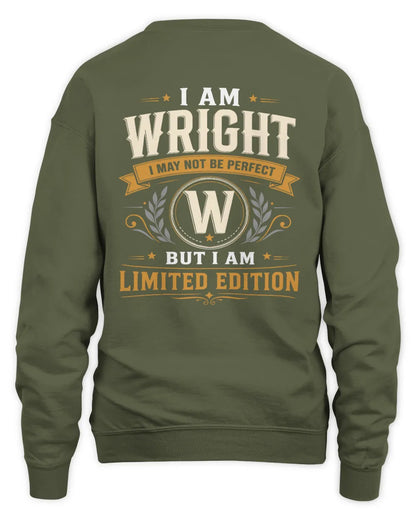 WRIGHT KT88-V9 - Personalized “I Am NAME I May Not Be Perfect, But I Am Limited Edition” - Unisex Sweatshirt - Military Green