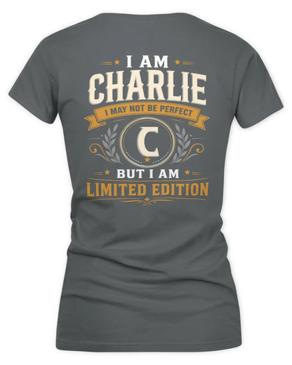 CHARLIE KT88-V9 - Personalized “I Am NAME I May Not Be Perfect, But I Am Limited Edition” - Women's V-Neck T-Shirt - Charcoal