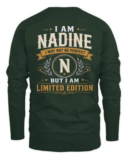 NADINE KT88-V9 - Personalized “I Am NAME I May Not Be Perfect, But I Am Limited Edition” - Men's Long Sleeved T-Shirt - Forest Green
