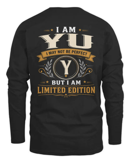 YU KT88-V9 - Personalized “I Am NAME I May Not Be Perfect, But I Am Limited Edition” - Men's Long Sleeved T-Shirt - Black
